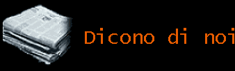 Dicono di noi Dicono di noi